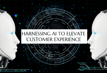 Harnessing AI to Elevate Customer Experience – Key Insights & Strategies