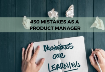 #30 Mistakes That Can Derail Your Product Management Career